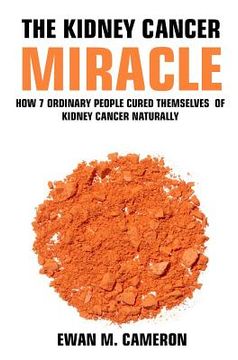 portada The Kidney Cancer Miracle (in English)