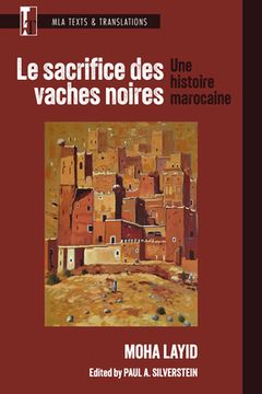 portada Le Sacrifice Des Vaches Noires: Une Histoire Marocaine (en Inglés)