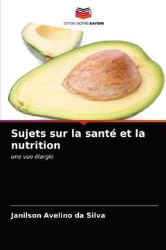 portada Sujets sur la santé et la nutrition (in French)