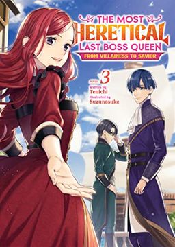 portada The Most Heretical Last Boss Queen: From Villainess to Savior (Light Novel) Vol. 3 (en Inglés)