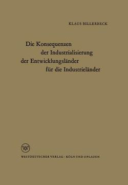 portada Die Konsequenzen Der Industrialisierung Der Entwicklungsländer Für Die Industrieländer (en Alemán)