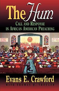 portada The Hum: Call and Response in African American Preaching (Abingdon Preacher's Library) (en Inglés)