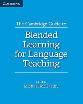 portada The Cambridge Guide to Blended Learning for Language Teaching (en Inglés)