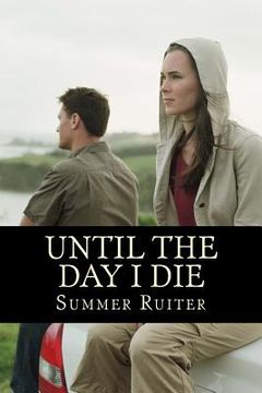 portada Until the Day I Die: A Mystery and Struggle to Survive (en Inglés)
