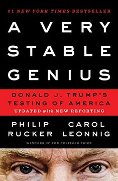 portada A Very Stable Genius: Donald j. Trump'S Testing of America
