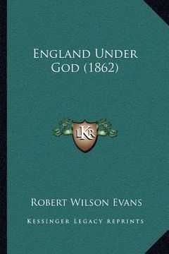 portada england under god (1862) (en Inglés)