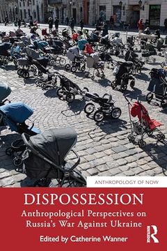 portada Dispossession (Anthropology of Now) (in English)