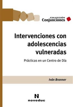 portada Intervenciones con Adolescencias Vulneradas - Prácticas en un Centro de día
