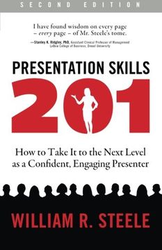 portada Presentation Skills 201: How to Take It to the Next Level as a Confident, Engaging Presenter (en Inglés)