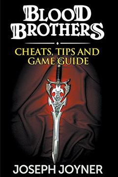 portada Blood Brothers: Cheats, Tips and Game Guide