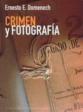 portada Crimen y Fotografia (Spanish Edition)
