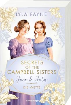 portada Secrets of the Campbell Sisters, Band 2: June & July. Die Wette (Sinnliche Regency Romance von der Erfolgsautorin der Golden-Campus-Trilogie) (Secrets of the Campbell Sisters, 2) (en Alemán)