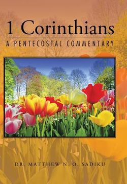 portada 1 Corinthians: A Pentecostal Commentary (en Inglés)