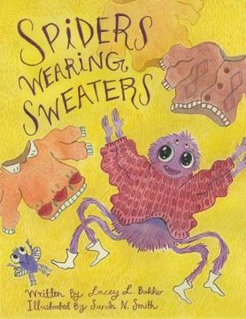 portada Spiders Wearing Sweaters (en Inglés)