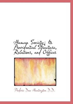 portada human society; its providential structure, relations, and offices