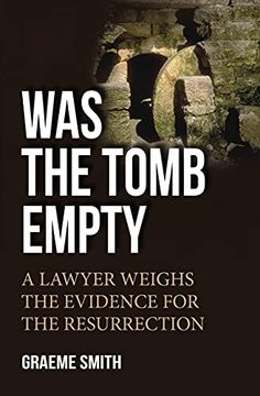portada Was the Tomb Empty? A Lawyer Weighs the Evidence for the Resurrection (en Inglés)