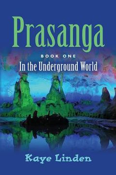 portada Prasanga: In the Underground World (en Inglés)