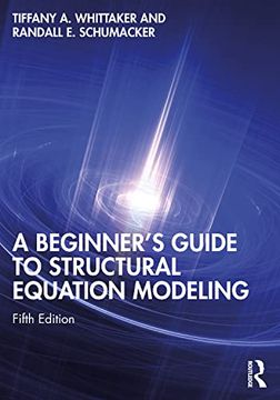 portada A Beginner'S Guide to Structural Equation Modeling (en Inglés)
