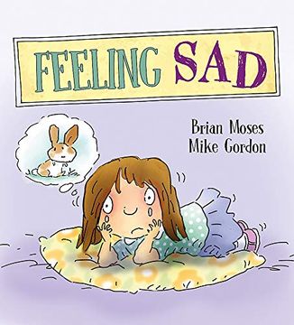 Libro Feelings and Emotions: Feeling sad (en Inglés) De Kay Barnham ...