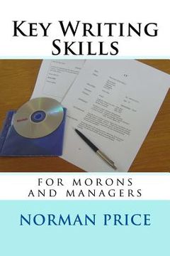 portada Key Writing Skills for Morons & Managers (en Inglés)