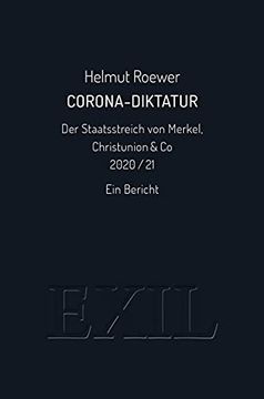 portada Corona-Diktatur. Der Staatsstreich von Merkel, Christunion & co 2020/21: Ein Bericht (in German)