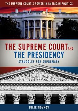portada the supreme court and the presidency