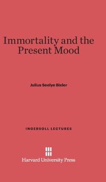 portada Immortality and the Present Mood (Ingersoll Lectures)