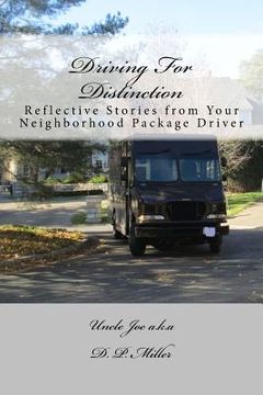 portada Driving For Distinction: Reflective Stories from Your Neighborhood Package Driver (en Inglés)
