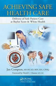 portada Achieving Safe Health Care: Delivery of Safe Patient Care at Baylor Scott & White Health (in English)