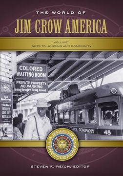 portada The World of Jim Crow America: A Daily Life Encyclopedia [2 Volumes] (en Inglés)