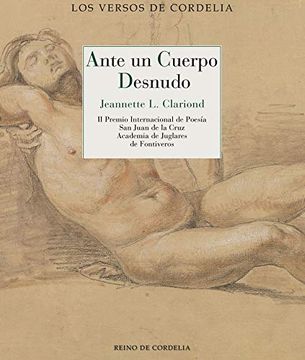 portada Ante un Cuerpo Desnudo: Ii Premio Internacional de Poesía san Juan de la Cruz (Los Versos de Cordelia)