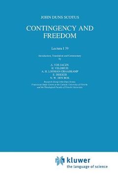 portada contingency and freedom: john duns scotus lectura i 39