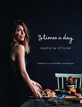 portada Three Times a Day: Simple and Stylish (en Inglés)