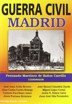 portada Guerra civil IV - Madrid (Historia Delsan)