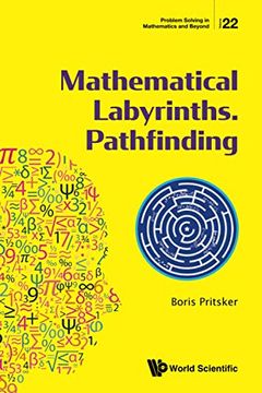 portada Mathematical Labyrinths. Pathfinding: 22 (Problem Solving in Mathematics and Beyond) (en Inglés)