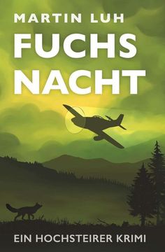 portada Fuchsnacht - ein Hochsteirer Krimi (en Alemán)