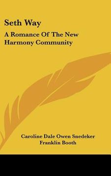 portada seth way: a romance of the new harmony community (en Inglés)