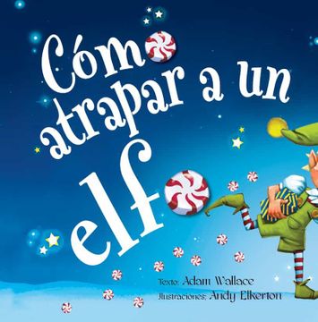 portada Como Atrapar a un Elfo (in Spanish)