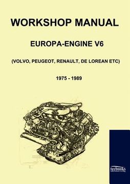 portada workshop manual engine volvo, peugeot, renault, de lorean,b 27/28 1975 - 1989