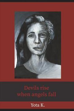 portada Devils Rise When Angels Fall (en Inglés)