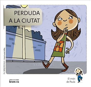 portada Perduda a la Ciutat (el món de Paula) (in Catalá)