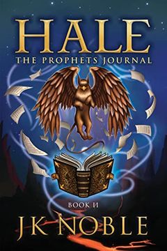 portada Hale: The Prophet’S Journal (Hale, 2) 