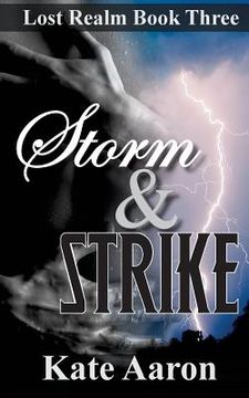 portada Storm & Strike (Lost Realm, #3) (en Inglés)