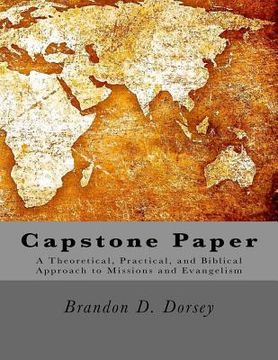 portada Capstone: A Theoretical, Practical, and Biblical Approach to Missions and Evangelism (en Inglés)