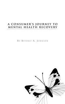 portada a consumer`s journey to mental health recovery