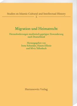 portada Migration Und Heimatrecht: Herausforderungen Muslimisch Gepragter Zuwanderung Nach Deutschland (en Alemán)