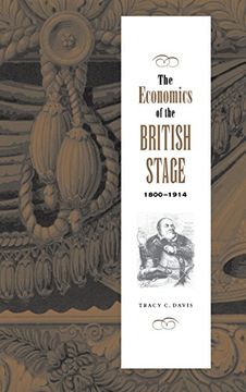 portada The Economics of the British Stage 1800-1914 Hardback (en Inglés)