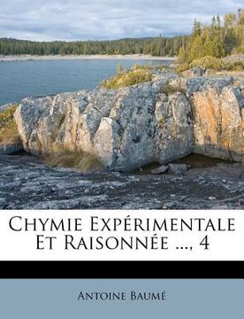 portada Chymie Expérimentale Et Raisonnée ..., 4 (en Francés)
