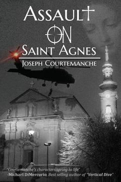 portada Assault on Saint Agnes (in English)