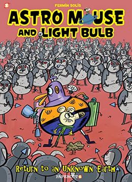 portada Astro Mouse and Light Bulb #3: Return to Beyond the Unknown (3) (en Inglés)